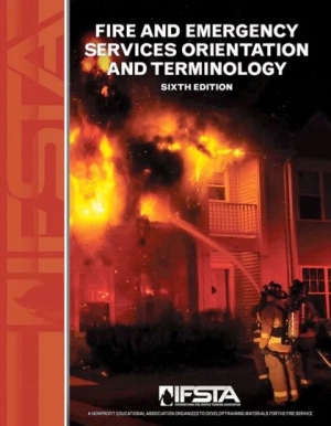 Fire and Emergency Services Orientation & Terminology, 6th Edition
