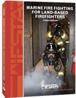 Marine Fire Fighting for Land Based Firefighters, 3rd Edition