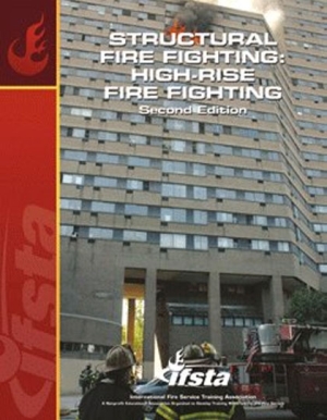 Structural Fire Fighting: High-Rise Fire Fighting, 2nd Edition