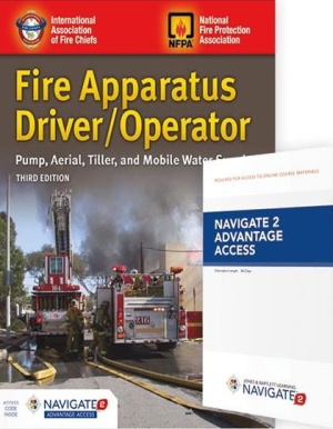 Fire Apparatus Driver/Operator: Pump, Aerial, Tiller, and Mobile Water Supply, 3rd Edition