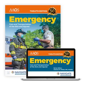 Emergency Care and Transportation of the Sick and Injured Essentials Package, 12th Ed.