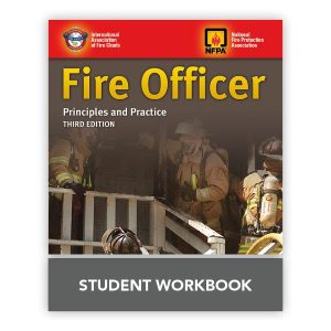 Fire Officer: Principle and Practice Student Workbook, 3rd Ed.