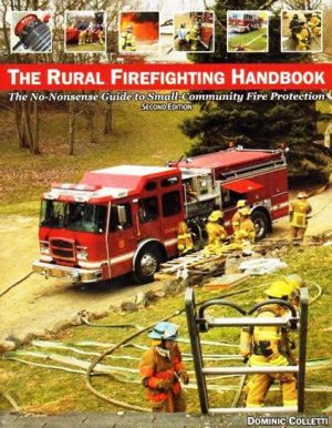 Rural Firefighting Handbook, 2nd Ed.