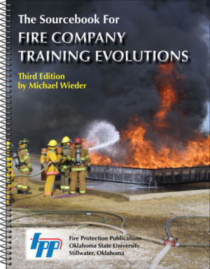 The Sourcebook for Fire Company Training Evolutions, 3rd Edition