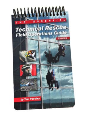 Technical Rescue Field Operations Guide, 6th Ed