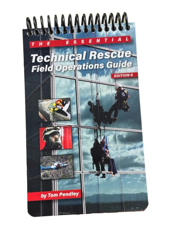 Technical Rescue Field Operations Guide, 6th Ed