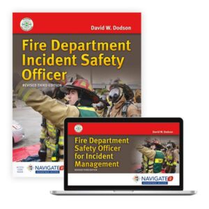 Fire Department Incident Safety Officer (Revised) includes Navigate Advantage Access THIRD EDITION