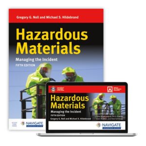 Hazardous Materials: Managing the Incident with Navigate Advantage Access, 5th Edition